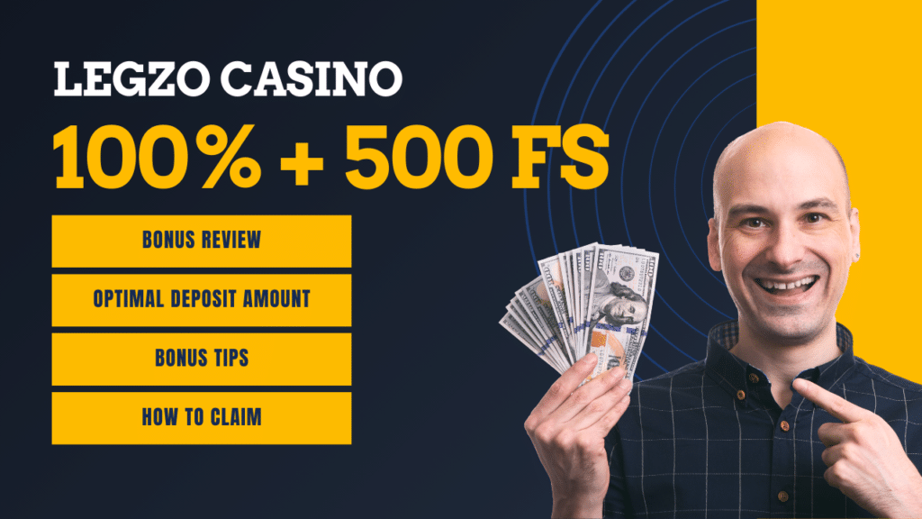 Legzo Casino Welcome Bonus Article Thumbnail - bonus review, bonus tips, optimal deposit amount and how to claim